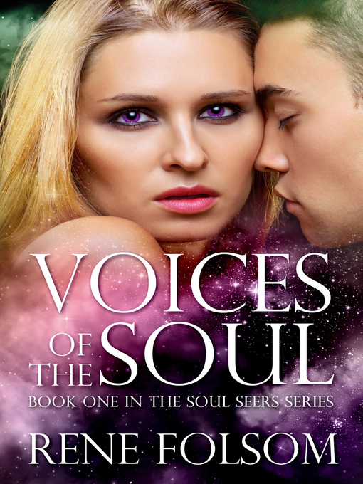 Title details for Voices of the Soul (Soul Seers #1) by Rene Folsom - Available